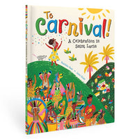 To Carnival! Hardcover