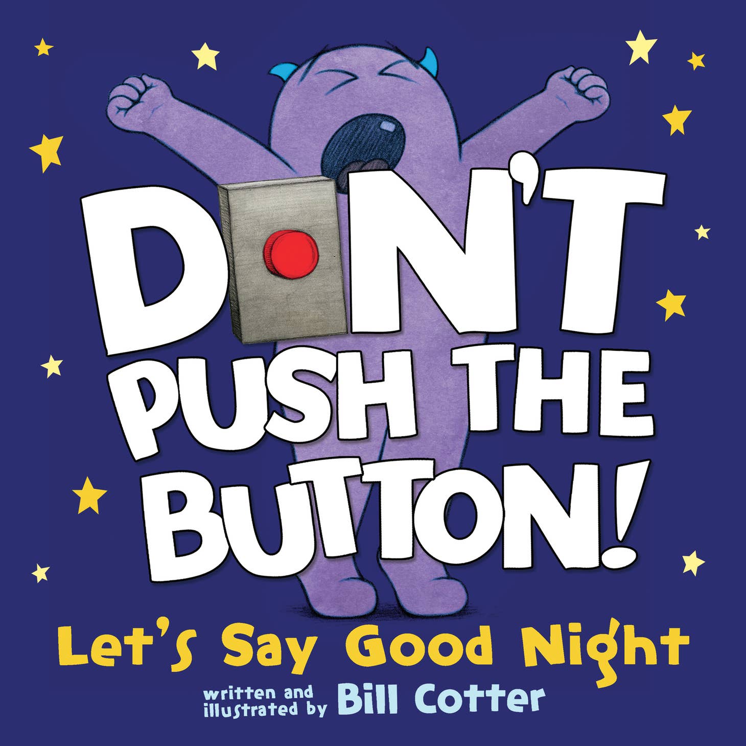 Don't Push the Button! Let's Say Goodnight Book