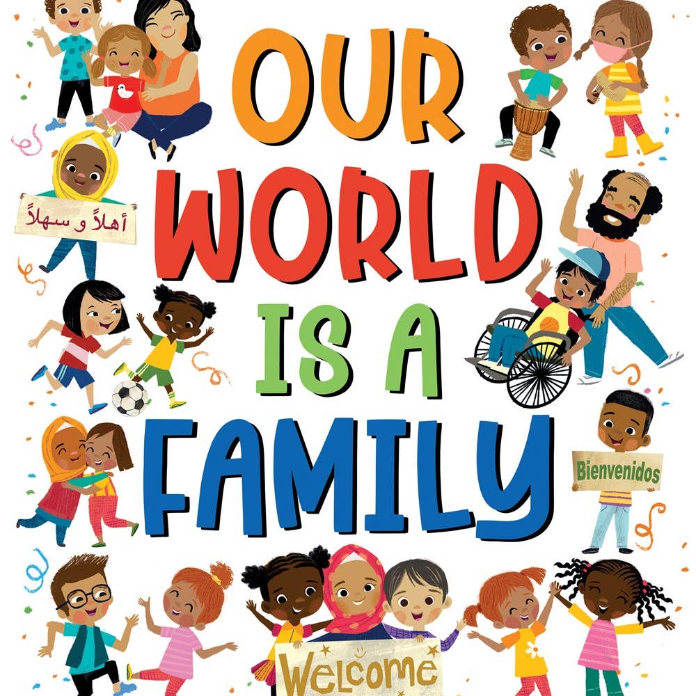 Our World is a Family: Community can Change the World Book (Hardcover)