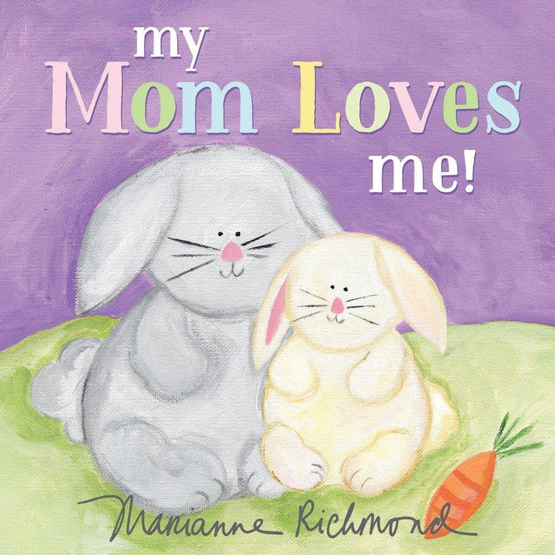 My Mom Loves Me! Book