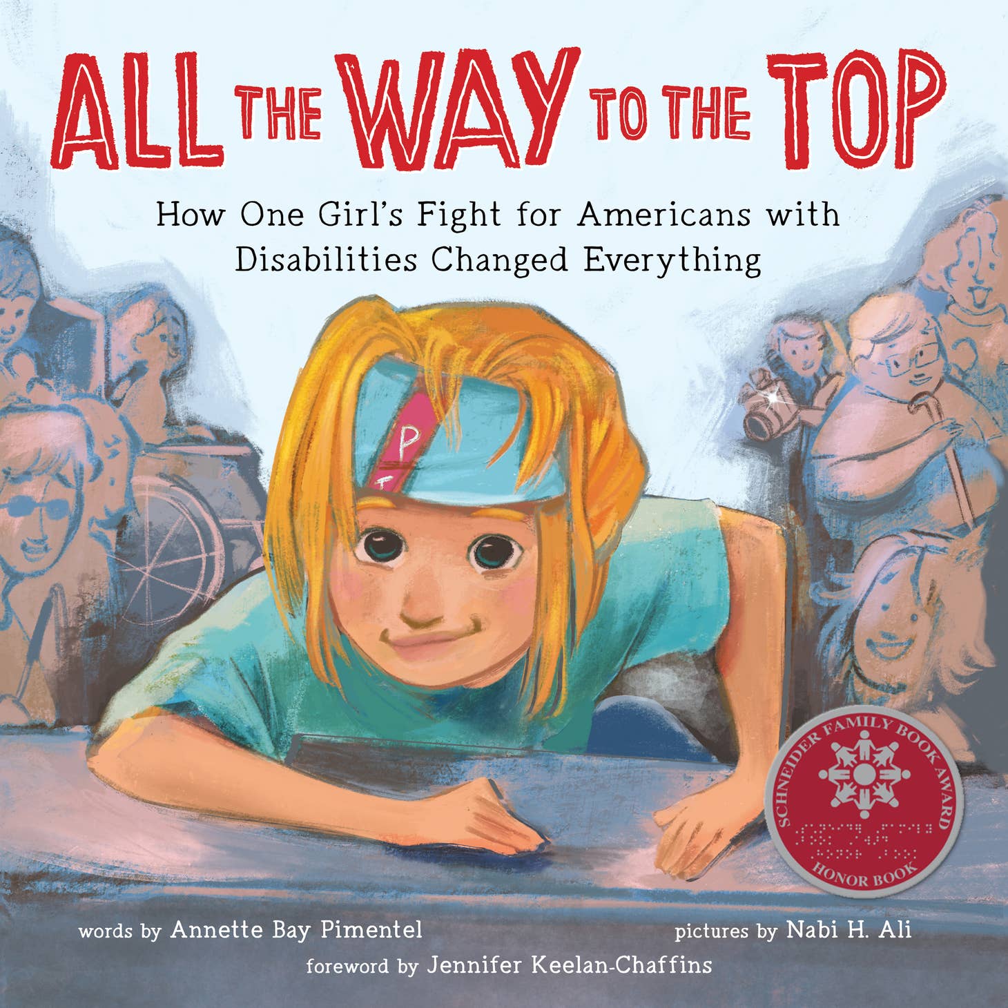 All the Way to the Top Book (Hardcover)