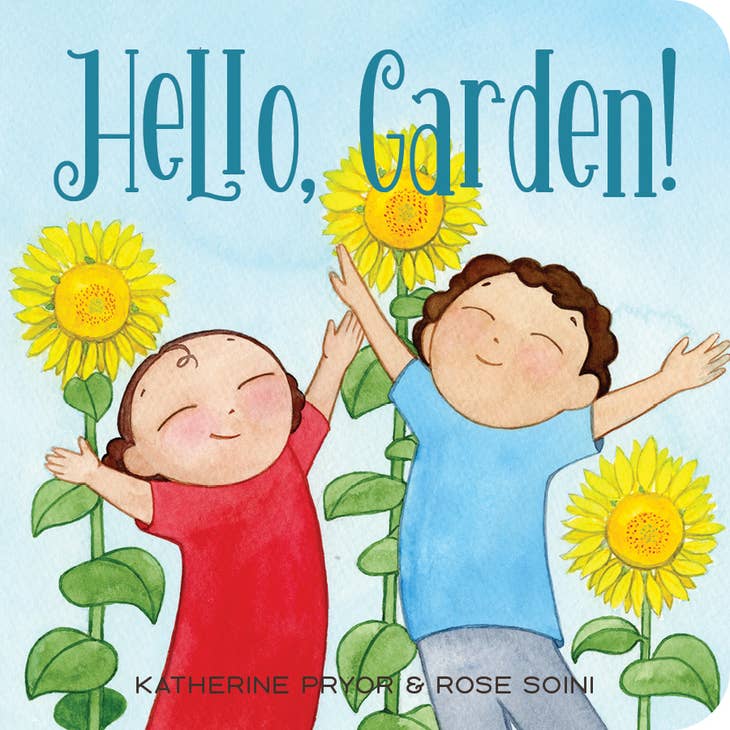 Hello, Garden! Board Book
