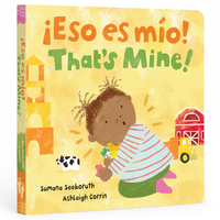 Barefoot books That's Mine! / ¡Eso es mío! book against white backdrop