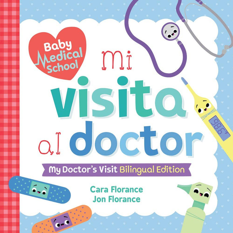 Mi Visita al Doctor: My Dr. Visit (Bilingual Edition)