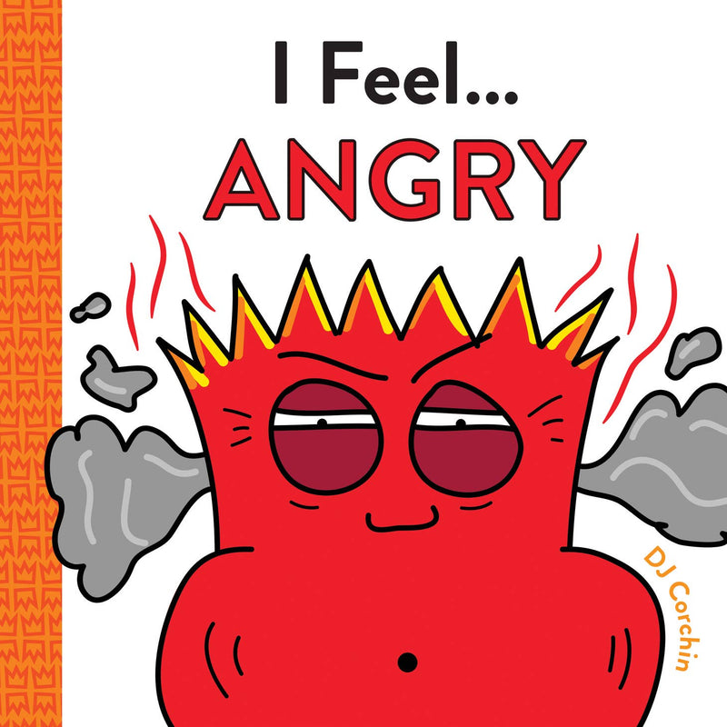 I Feel Angry: Solutions to Help Kids Calm Down Book (Hardcover)